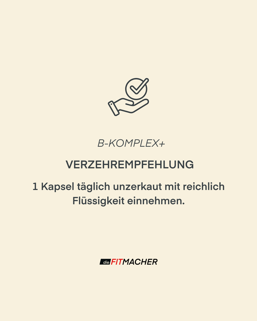B-Komplex+ Verzehrsempfehlung