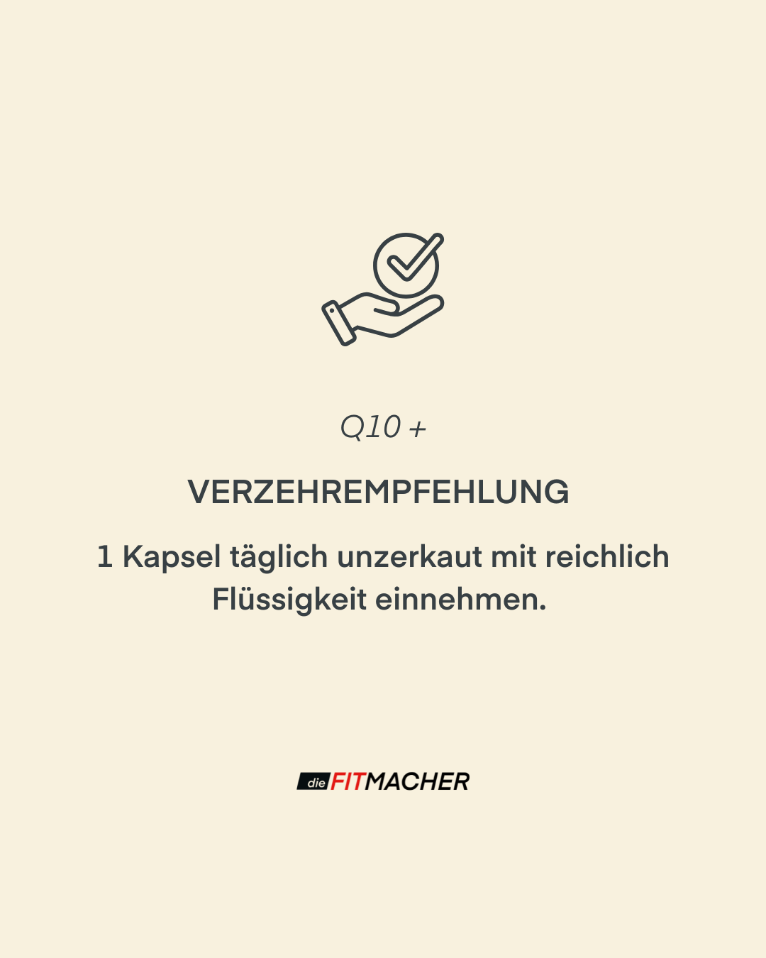 Q10+ Verzehrsempfehlung